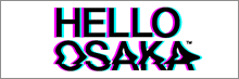 HELLO OSAKA